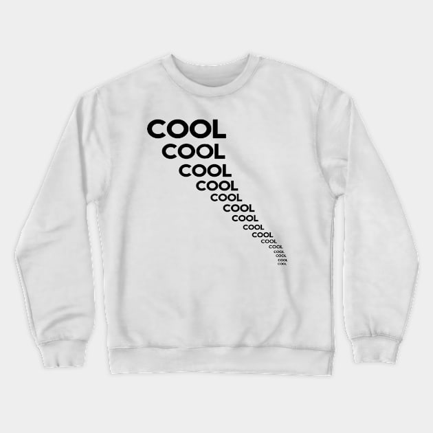 Cool cool cool cool - inspired by Jake Peralta - Brooklyn 99 Crewneck Sweatshirt by tziggles